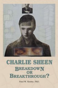 Charlie Sheen - Breakdown or Breakthrough?
